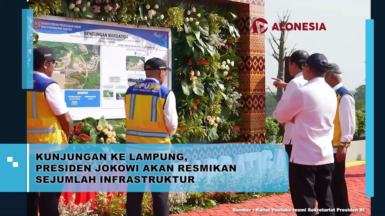 Kunjungan ke Lampung, Presiden Jokowi akan Resmikan Sejumlah Infrastruktur