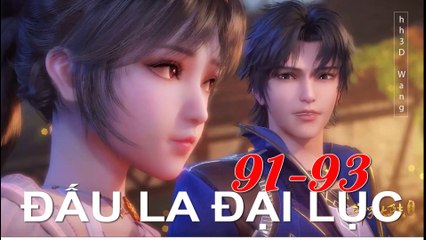 Đấu La Đại Lục (斗罗大陆1) - Phần 1- Tập 91-93 --- [Soud Land 2018 EP 91-93 ]