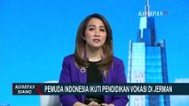 Pengalaman Pemuda Indonesia Ikuti Pendidikan Vokasi di Jerman, Buntut Langka Tenaga Terampil