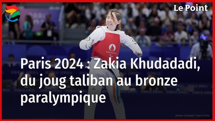 Paris 2024 : Zakia Khudadadi, une médaille pour "toutes les femmes afghanes"