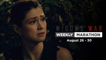 Widows’ War: Weekly Marathon (August 26 - 30, 2024)
