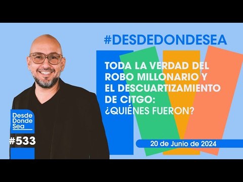 Toda la verdad del robo millonario y el descuartizamiento de CITGO: ¿Quiénes fueron?