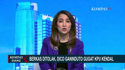 Buntut Berkas Pendaftaran Ditolak KPU, Dico Ganinduto Siap Ajukan Sengketa ke Bawaslu Kendal