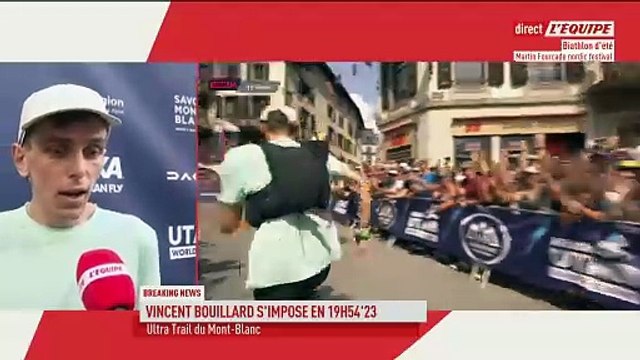 Bouillard : « C'est incroyable » - Ultra Trail - UTMB