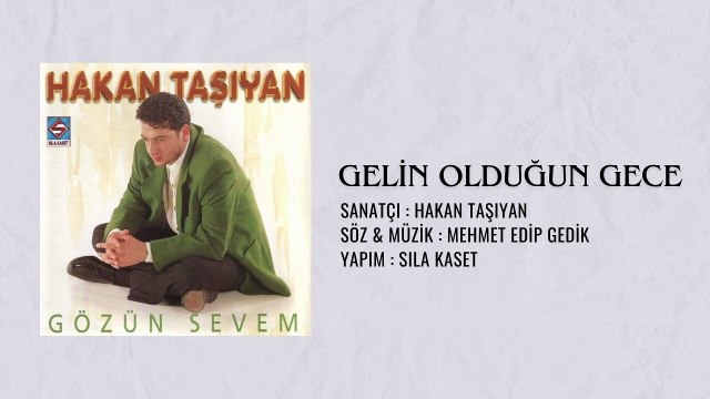 Hakan Taşıyan - Gelin Olduğun Gece