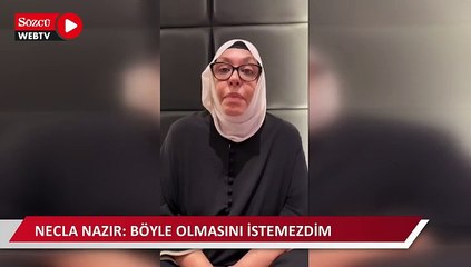Necla Nazır'dan Şok Açıklama: Böyle Olmasını İstememiştim 😢