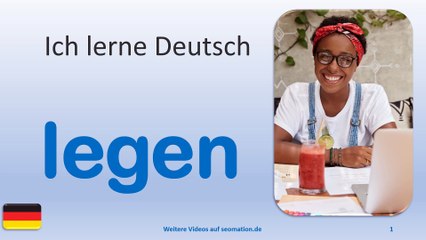 ✅legen✅ Ich lerne Deutsch mit Texten und Bildern