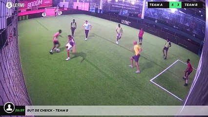 But de Cheick - Team B