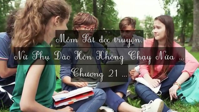 C18-C25 Nữ Phụ Đào Hôn Không Chạy Nữa