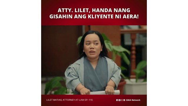 Lilet Matias, Attorney-at-Law: Atty. Lilet, ginisa ang kliyente ni Atty. Aera! (Episode 115)