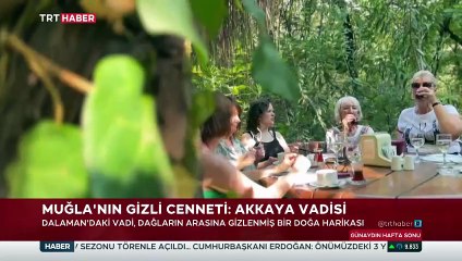 Muğla'nın gizli cenneti Akkaya Vadisi