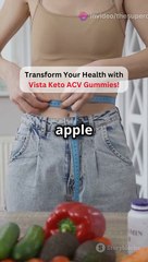 Transform Your Health with Vista Keto ACV Gummies!