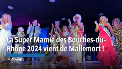 La Super Mamie des Bouches-du-Rhône 2024 vient de Mallemort !