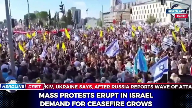 Mass Protests Erupt in Israel Demand for Ceasefire Grows