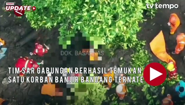 Satu Korban Hilang Banjir Bandang Kota Ternate Ditemukan, Total 19 Orang Meninggal