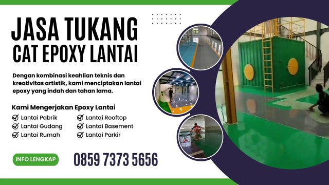 Kontraktor Jasa Epoxy Lantai Pabrik Terbaik Serta Berpengalaman Telp/Wa 0859 7373 5656