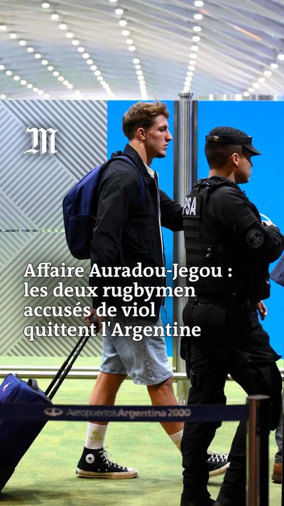 Affaire Auradou-Jegou : les deux rugbymen accusés de viol ont quitté l'Argentine