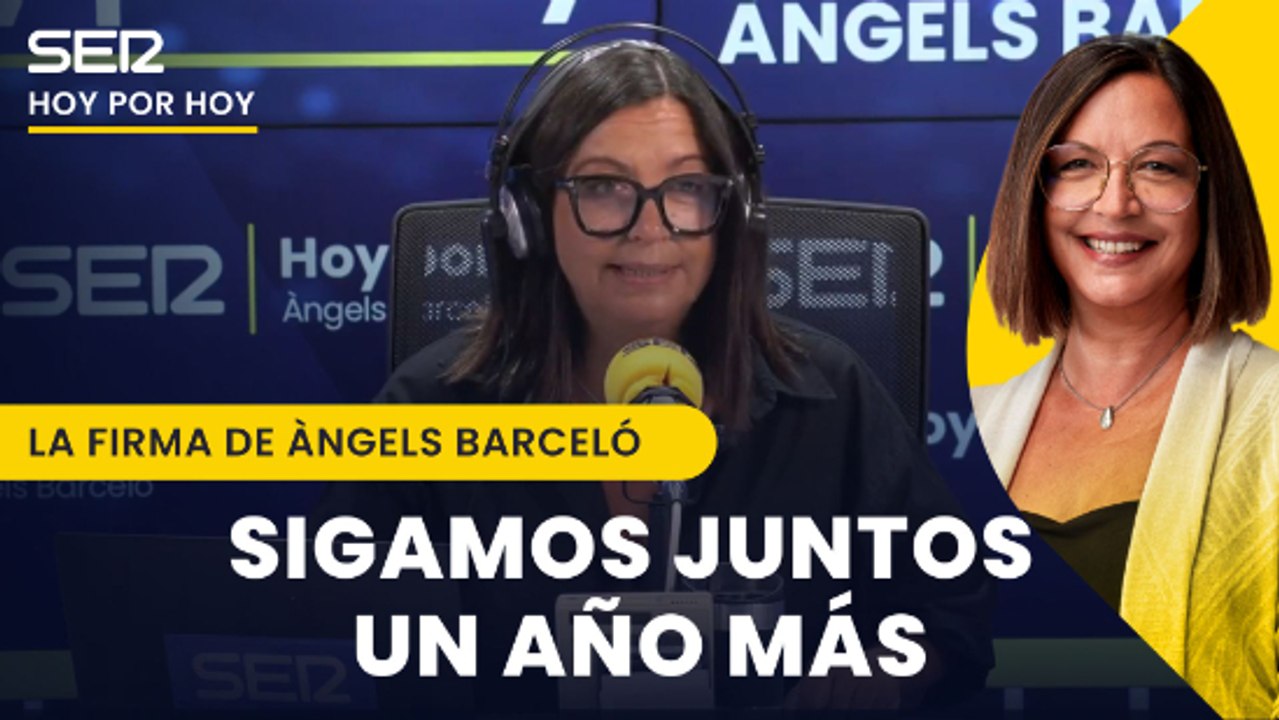 Cuando ustedes sintonicen la radio ahí estaremos nosotros | La firma de Àngels Barceló