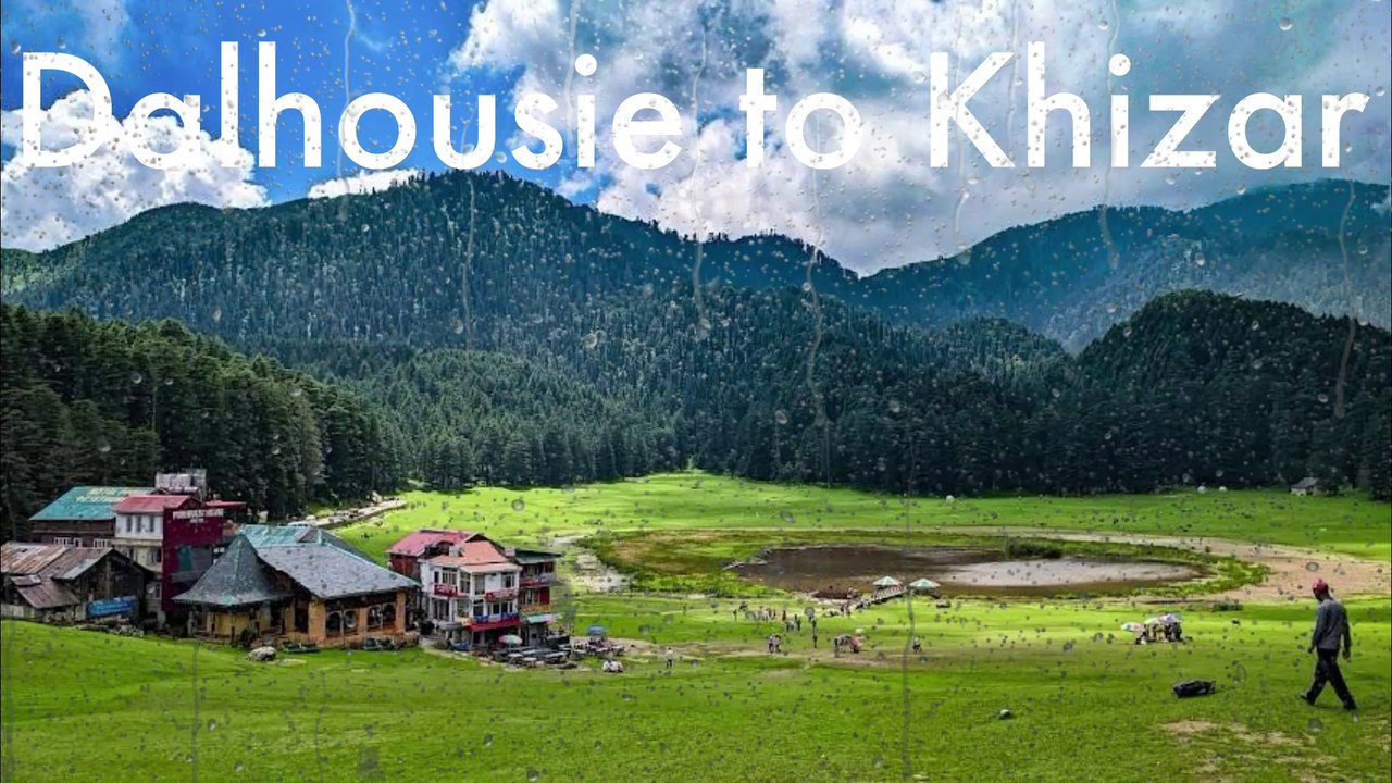 Dalhousie to khizar