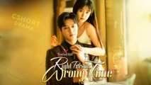 Right Person Wrong Time Full Episodes | Short Chinese Drama