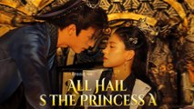 All Hail The Princess Full Episodes | Short Chinese Drama