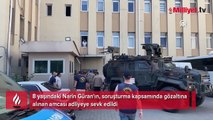 Kayıp Narin Güran soruşturmasında yeni gelişme