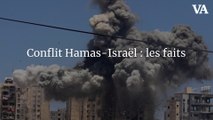 Conflit Hamas-Israël : les faits