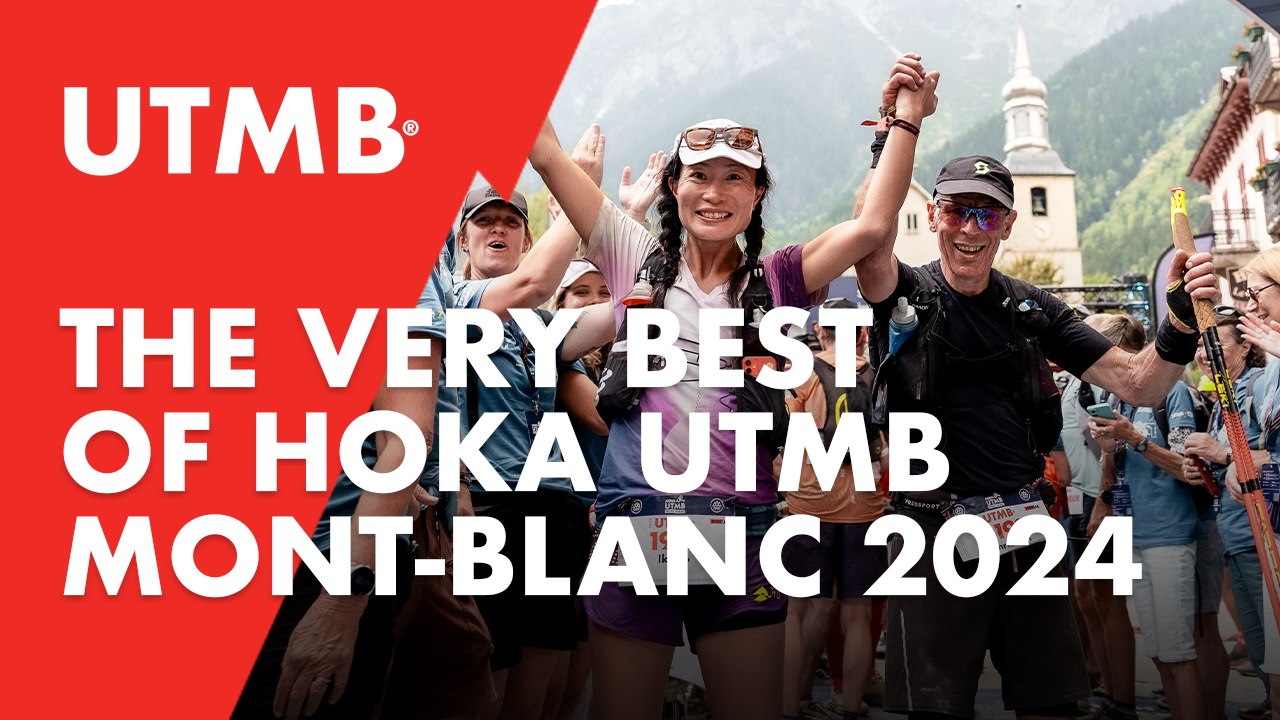 Best of UTMB week / Semaine UTMB HOKA UTMB MontBlanc 2024 video