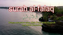 Al Quran Surah Al Falaq Dilengkapi Terjemah