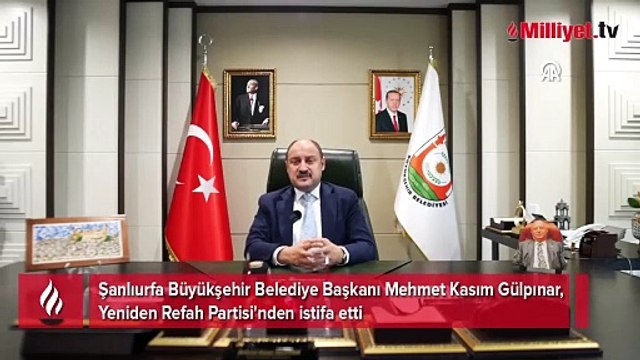 Şanlıurfa Büyükşehir Belediye Başkanı Mehmet Kasım Gülpınar, Yeniden Refah Partisi'nden istifa etti