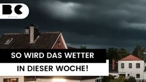 Gewitter, Sturm und Hagel: So wird das Wetter in dieser Woche