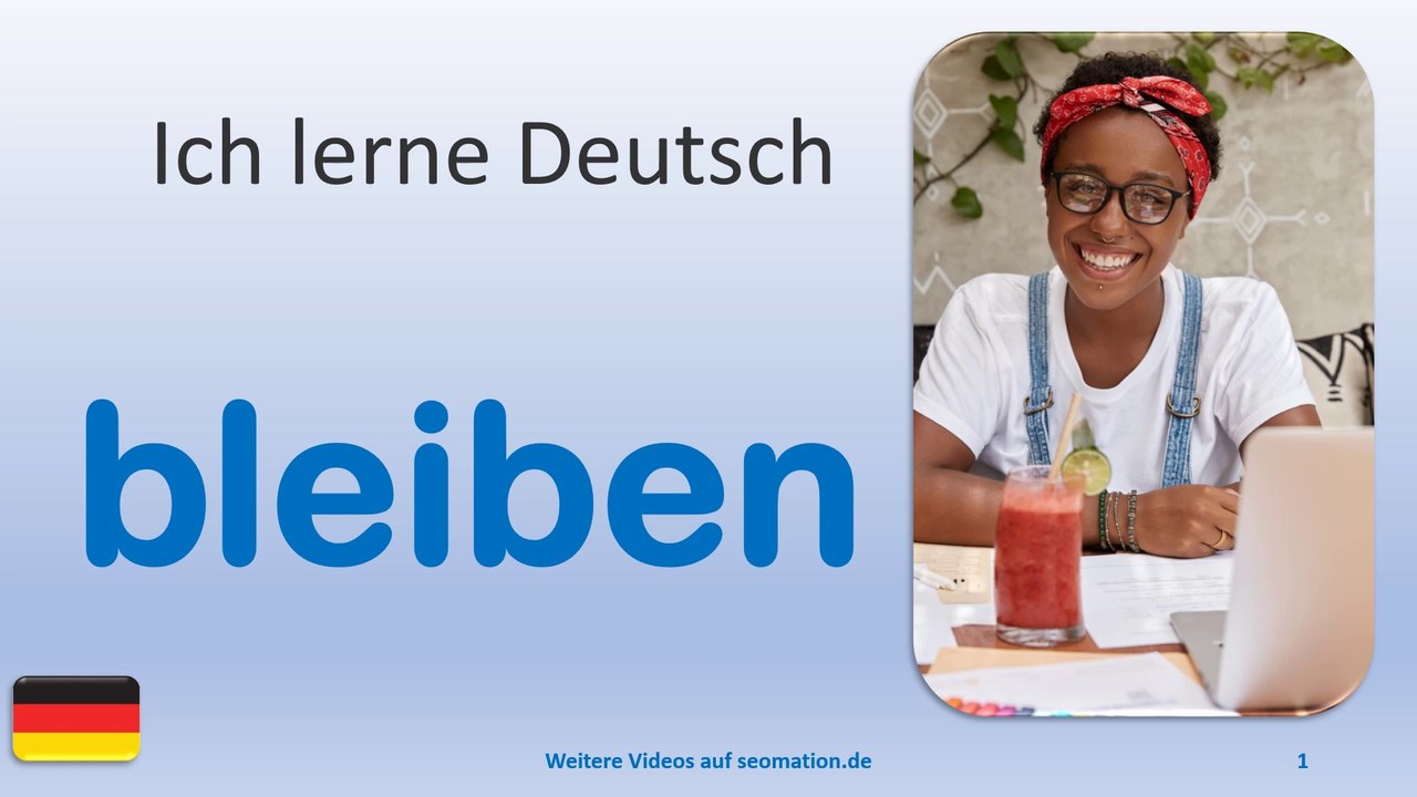 ✅bleiben✅ Ich lerne Deutsch mit Texten und Bildern