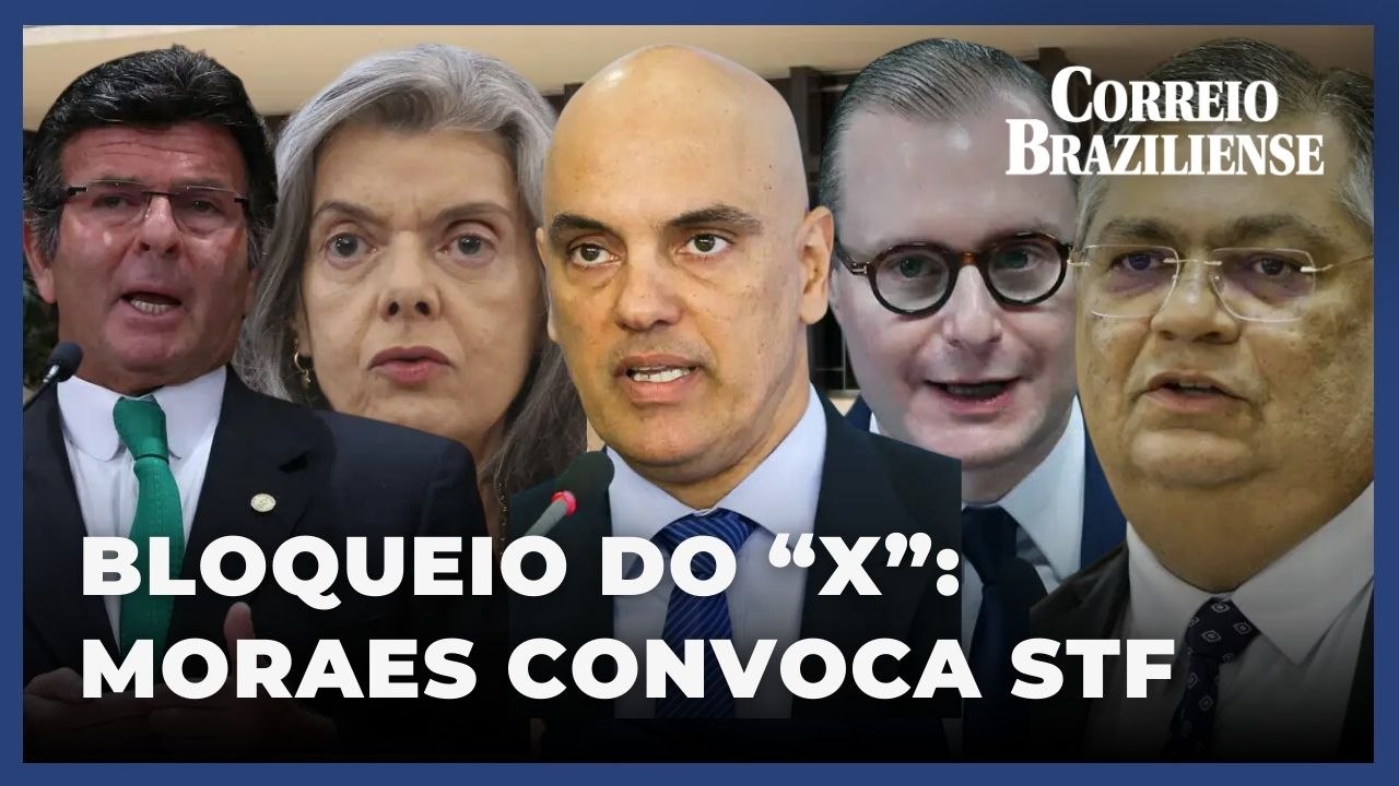 Ministro Alexandre de Moraes convoca STF para analisar bloqueio do X