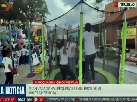 Trujillo I Niños del mcpio. Valera disfrutaron del Plan Vacacional Semilleros de mi Valera Hermosa