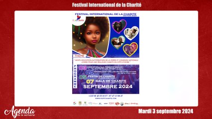 Agenda de la semaine du lundi 2 au 7 Septembre 2024/ Festival International de la Charité