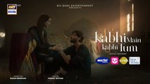 Kabhi Main Kabhi Tum Episode 17 & next Episode 18 Fahad Mustafa Hania Aamir  ARY Digital Drama 2 September 2024