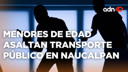 Asaltan transporte público y son menores de edad
