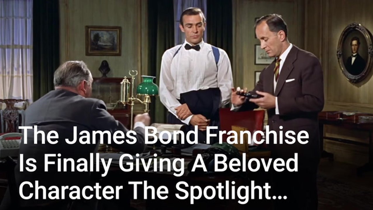 We Are So Excited That The James Bond Franchise Is Finally Giving A Beloved Character The Spotlight