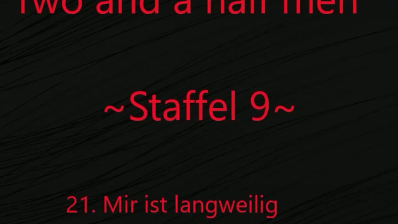 Two and a half men Staffel 9 F 21-24 ,tonspur ,einschlafen,Blackscreen,Audio,sleep