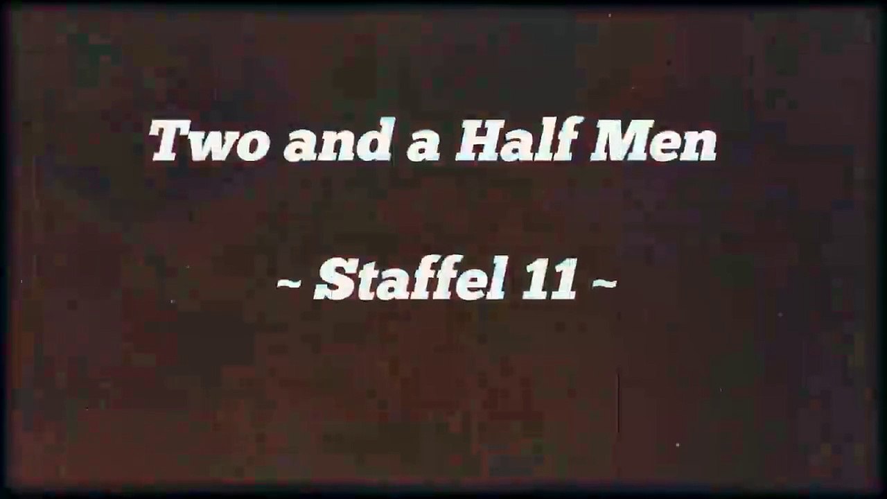 Two and a half men ~Staffel 11~ F 4 - 7 ,tonspur , einschlafen
