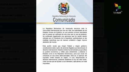 Venezuela denuncia confiscación ilegal de aeronave presidencial por parte de EE.UU.