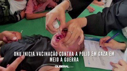 ONU inicia vacinação contra a pólio em Gaza em meio à guerra