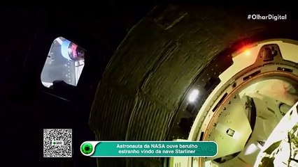 Astronauta da NASA ouve barulho estranho vindo da nave Starliner