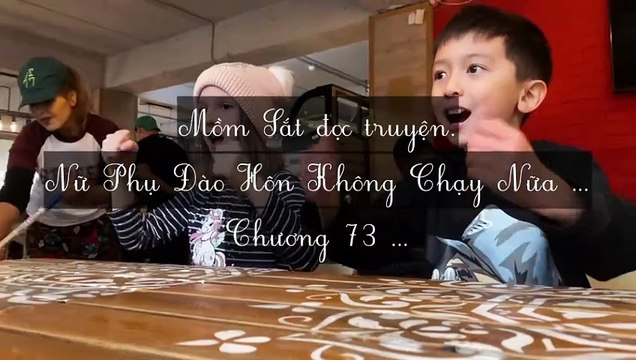 C69-C77 Nữ Phụ Đào Hôn Không Chạy Nữa