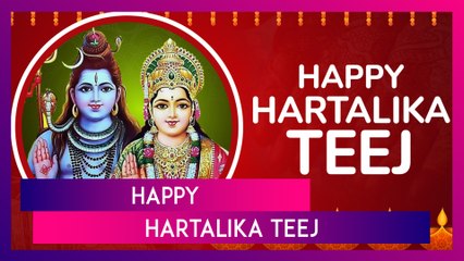 Happy Hartalika Teej 2024 Greetings, Quotes, Wishes And Messages To Send On The Auspicious Day