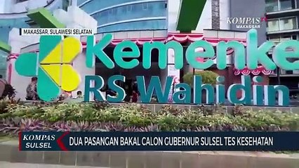Dua Pasangan Bakal Calon Gubernur Sulsel Tes Kesehatan
