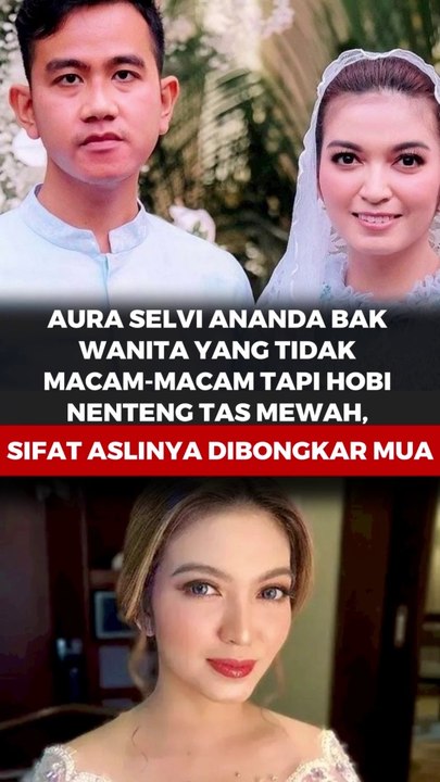 AURA SELVI ANANDA BAK WANITA YANG TIDAK MACAM-MACAM TAPI HOBI NENTENG TAS MEWAH, SIFAT ASLINYA DIBONGKAR MUA