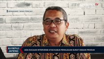 Ada Dugaan Intervensi Atas Kasus Pemalsuan Surat Desain Produk