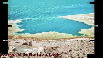 The Legend of the Blue Hole in Dahab
