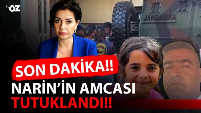 SON DAKİKA!! NARİN'İN AMCASI TUTUKLANDI!!